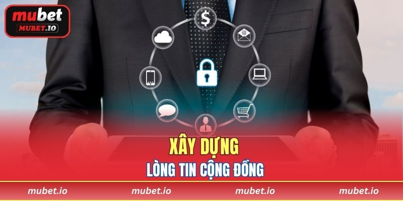 Xây dựng lòng tin cộng đồng