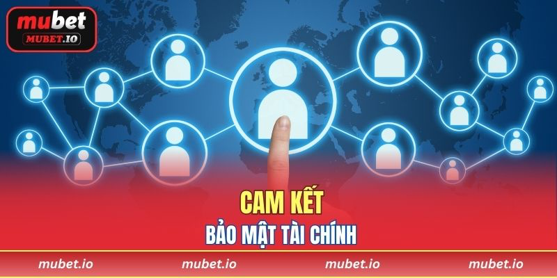 Cam kết bảo mật tài chính