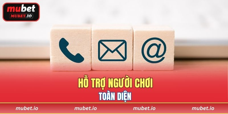 Hỗ trợ người chơi toàn diện