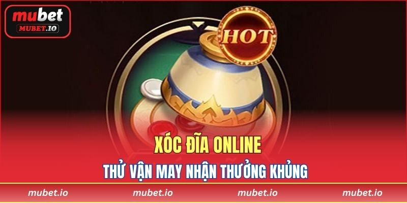 Xóc Đĩa Online