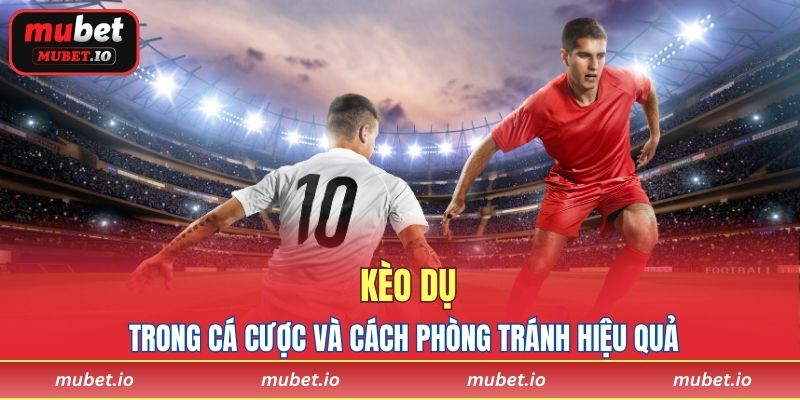 Kèo Dụ