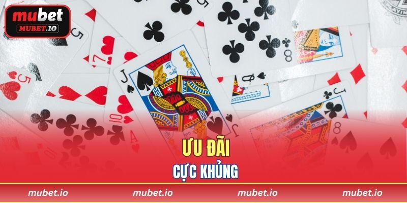 Ưu đãi cực khủng